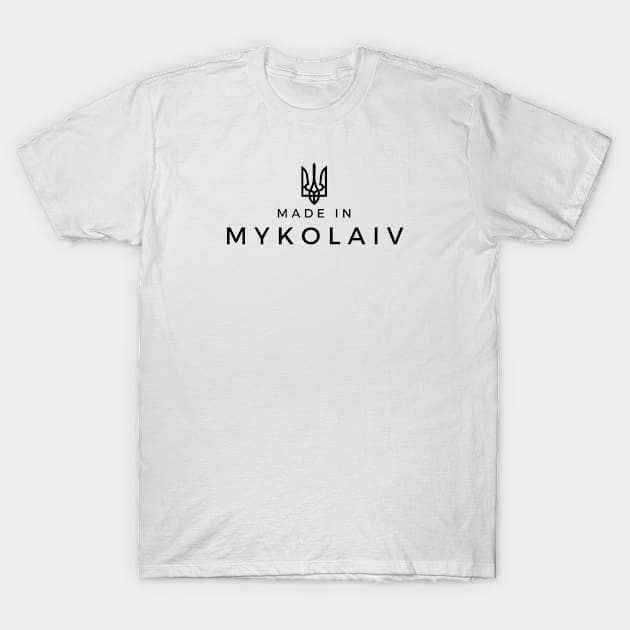 Made in Mykolaiv T-Shirt by DoggoLove